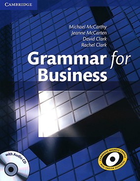 Grammar for Business + CD - Michael McCarthy, Rachel Clark, Jeanne McCarten, David Clark - 