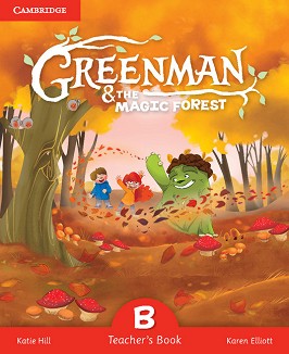 Greenman and the Magic Forest -  B:    :      - Katie Hill, Karen Elliott -   