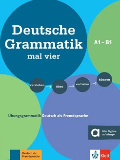 Deutsche Grammatik mal vier -  A1 - B1:     - Sandra Hohmann, Lutz Rohrmann - 