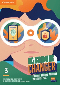 Game Changer -  3 (B1):        - Viviane Kirmeliene, Denise Santos, Liz Walter, Kate Woodford, Paulo Machado - 