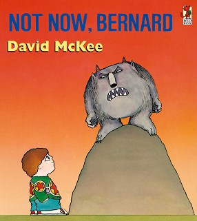 Not Now, Bernard - David McKee -  