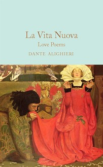 La Vita Nuova. Love Poems - Dante Alighieri - 