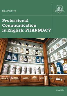 Professional Communication in English: Pharmacy - Ilina Doykova - 