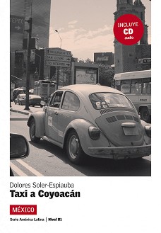 America Latina: Mexico :  B1: Taxi a Coyoacan - Dolores Soler-Espiauba - 