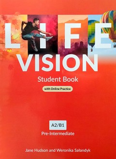 Life Vision -  Pre-Intermediate (A2 - B1):     - Jane Hudson, Weronika Salandyk - 