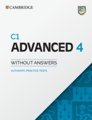 Cambridge - Advanced (C1):     CAE : Fourth Edition - 