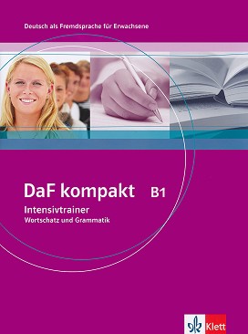 DaF kompakt:      :  B1: Intensivtrainer - Bigrit Braun, Margit Doubek, Rosanna Vitale - 