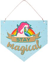  -   Stay magical - 